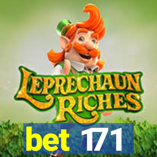 bet 171